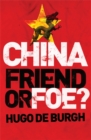 Image for China  : friend or foe?