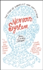 Image for Nervous system  : the story of a novelist who lost his mind