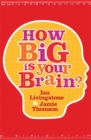 Image for How Big is Your Brain?