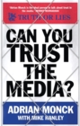 Image for Can you trust the media?