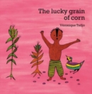 Image for The Lucky Grain of Corn (English)