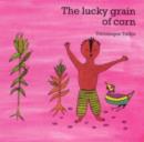 Image for The lucky grain of corn