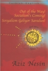 Image for Out of the Way! Socialism's Coming! - (Turkish-English)