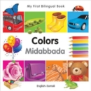 Image for My First Bilingual Book–Colors (English–Somali)