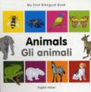 Image for My First Bilingual Book -  Animals (English-Italian)