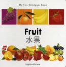 Image for My First Bilingual Book -  Fruit (English-Chinese)