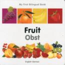 Image for My First Bilingual Book -  Fruit (English-German)