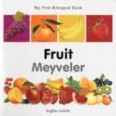 Image for My First Bilingual Book -  Fruit (English-Turkish)