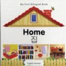Image for My First Bilingual Book - Home - English-korean