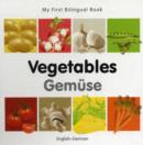 Image for My First Bilingual Book - Vegetables - English-german