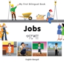 Image for My First Bilingual Book -  Jobs (English-Bengali)