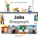 Image for My First Bilingual Book -  Jobs (English-Somali)
