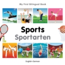 Image for My First Bilingual Book -  Sports (English-German)