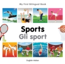 Image for My First Bilingual Book -  Sports (English-Italian)