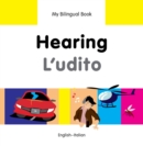 Image for My Bilingual Book -  Hearing (English-Italian)