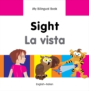 Image for My Bilingual Book -  Sight (English-Italian)