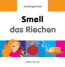 Image for My Bilingual Book -  Smell (English-German)