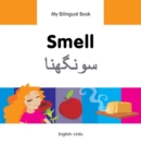 Image for My Bilingual Book -  Smell (English-Urdu)