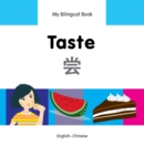 Image for My Bilingual Book -  Taste (English-Chinese)