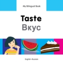 Image for My Bilingual Book -  Taste (English-Russian)