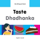 Image for My Bilingual Book -  Taste (English-Somali)