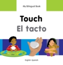 Image for My Bilingual Book -  Touch (English-Spanish)