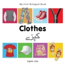 Image for My First Bilingual Book -  Clothes (English-Urdu)