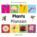 Image for My First Bilingual Book -  Plants (English-German)