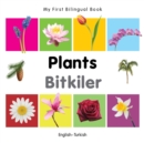 Image for My First Bilingual Book -  Plants (English-Turkish)