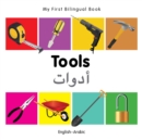 Image for My First Bilingual Book -  Tools (English-Arabic)