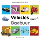 Image for My First Bilingual Book -  Vehicles (English-Somali)