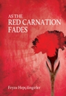 Image for As the red carnation fades