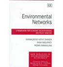 Image for Environmental networks  : a framework for economic decision-making and policy analysis