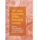 Image for The Asian Economies in the Twentieth Century