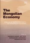 Image for The Mongolian economy  : a manual of applied economics for a country in transition