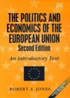 Image for The Politics and Economics of the European Union, Second Edition