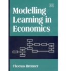 Image for Modelling Learning in Economics