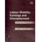 Image for Labour mobility, earnings and unemployment  : selected papers