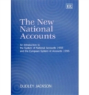 Image for The new national accounts  : an introduction to the System of National Accounts 1993 and the European System of Accounts 1995