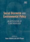 Image for Social discource and environmental policy  : an application of Q methodology