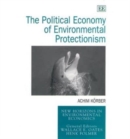 Image for The Political Economy of Environmental Protectionism