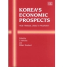 Image for Korea&#39;s economic prospects  : from financial crisis to prosperity