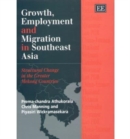 Image for Growth, Employment and Migration in Southeast Asia