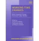 Image for Working-time changes  : social interaction through transitional labour markets