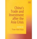 Image for China’s Trade and Investment after the Asia Crisis