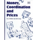 Image for Money, coordination and prices