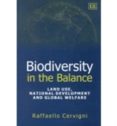 Image for Biodiversity in the balance  : land use, national development and global welfare
