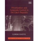Image for Privatization and Corporate Control in the Czech Republic