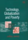 Image for Technology, Globalization and Poverty