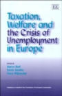Image for Taxation, welfare and the crisis of unemployment in Europe